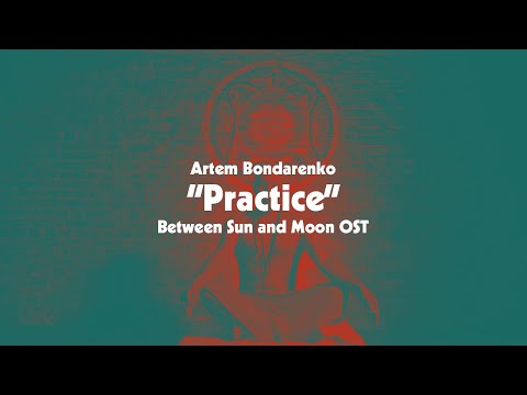 Artem Bondarenko — Practice | BETWEEN SUN AND MOON | Official Movie Clip