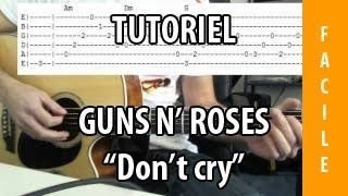 Don't Cry ( Partie 1 )