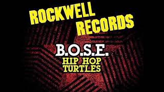 01 B.O.S.E. - Hip Hop Turtles