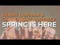 Kenny Dorham & Cannonball Adderley - Spring Is Here (Official Audio)