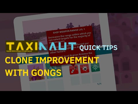 TAXINAUT quick tips: Clone Improvement with Gongs