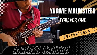 Yngwie Malmsteen Forever One Guitar Solo By Andres Castro🎸​🎵​