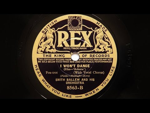 Smith Ballew and His Orchestra - I Won't Dance
