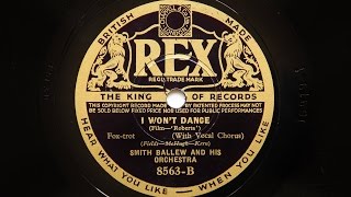 Smith Ballew and His Orchestra - I Won&#39;t Dance