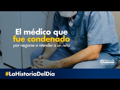 El médico que fue condenado por negarse a atender a un niño