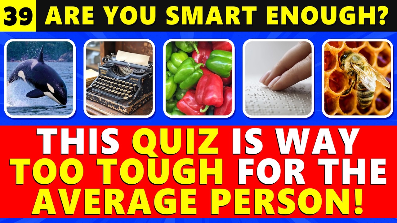 Stop! Are You Really Smart? Take This Tough Quiz Now! (Brain Gym 39)