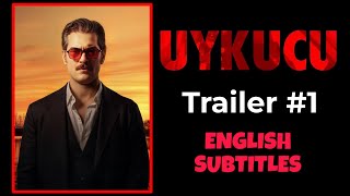 Uykucu ~ Trailer #1 ~ English Subtitles
