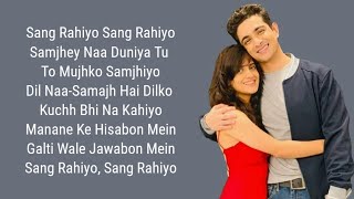 Sang Rahiyo - Lyrics | Jasleen Royal ft. Ranveer Allahbadia |