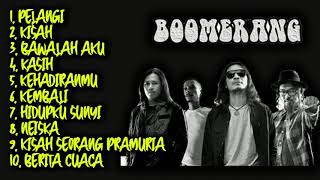 BOOMERANG FULL ALBUM TERBAIK SEPANJANG MASA LAGU N