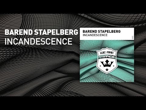 Barend Stapelberg - Incandescence [ full version ]