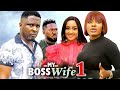 MY BOSS WIFE SEASON 1 (New Movie)Onny Micheal /Afuwape Rosemary 2024 Latest Nigerian Nollywood Movie