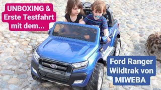 Mit dem Miweba Ford Ranger Wildtrak zur ersten Testfahrt, Unboxing & Aufbau, Familien - Freizeit