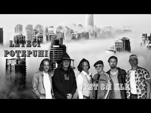 Leteči potepuhi - Spet sm kle