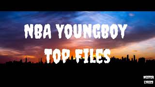 NBA Youngboy - Top Files (Lyrics)