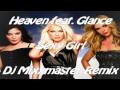Heaven feat. Glance - Sexy Girl(Dj Mixxmaster ...