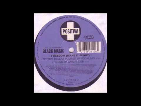 (1996) A Lil' Louis Painting Black Magic - Freedom (Make It Funky) [Bottom Dollar RMX]