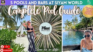 5 pools: The Ultimate Siyam World Maldives Pool Guide | Which One's Best?