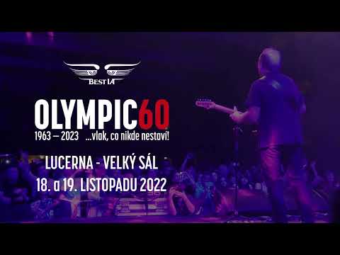 OLYMPIC60 …vlak, co nikde nestaví! LUCERNA 18. a 19. 11. 22 / POZVÁNKA