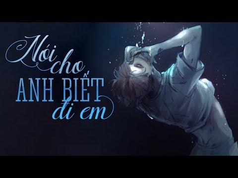 Nói Cho Anh Biết Đi Em - Lương Gia Hùng [LYRIC VIDEO]