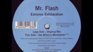 Mr. Flash - Extreme Exhilaration (Ian Wilkie's Mentaldub) [Barracuda] 2000