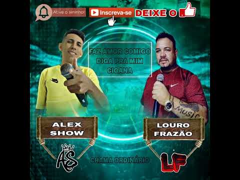 ARROCHA. FAZ AMOR COMIGO, DIGA PRA MIM, CIGANA