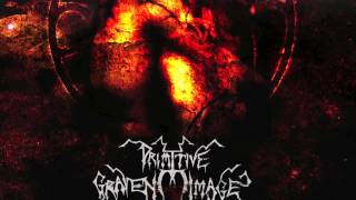 Primitive Graven Image - Eye of Existence (Official With Lyrics)