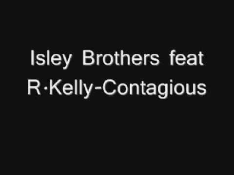 Isley Brothers Feat R Kelly-Contagious
