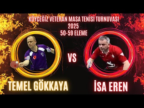 TEMEL GÖKKAYA-İSA EREN I KÖYCEĞİZ VETERAN 2025 I  50-59 ELEME