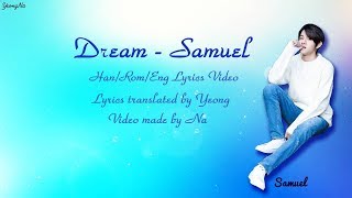 [Han/Rom/Eng] Dream - Samuel Lyrics Video
