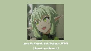 Download lagu Kimi no koto ga suki dakara - JKT48 (Speed up Reverb) mp3 Download lagu Kimi no koto ga suki dakara - JKT48 (Speed up Reverb) mp3