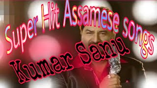 Super Hit Assamese Songs By Kumar Sanu
