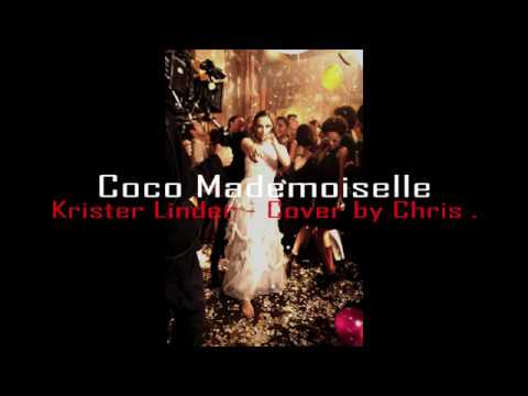 Coco Mademoiselle - Chanel - Krister Linder [Cover by Chris .]