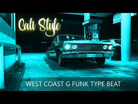 G-Funk x Warren G & Nate Dogg x West Coast Type Beat - Cali Style *SOLD*