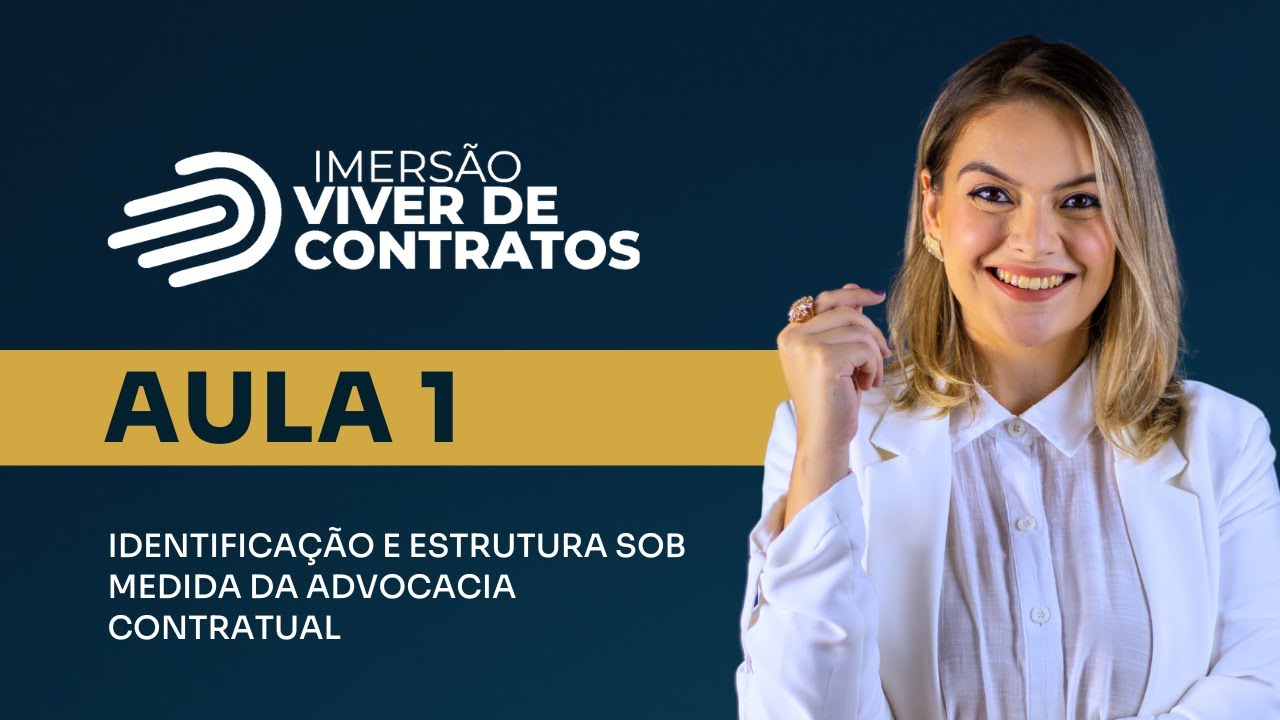 Aula 1 - Imersão Viver de Contratos