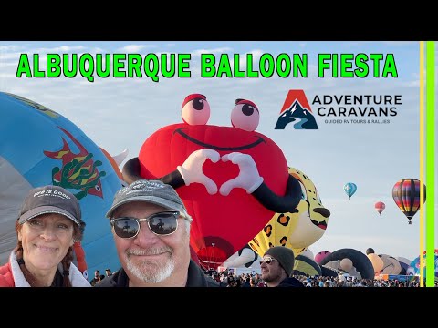 Adventure Caravans Albuquerque Balloon Fiesta Rally | Santa Fe and Sandia Peak Tramway Tour | EP363
