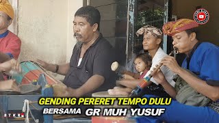 Download lagu BERNOSTALGIA MENDENGARKAN GENDING PERERET BERSAMA GR MUH YUSUF HALBA mp3 Download lagu BERNOSTALGIA MENDENGARKAN GENDING PERERET BERSAMA GR MUH YUSUF HALBA mp3