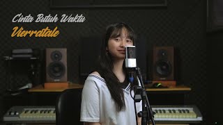 Download lagu Cinta Butuh Waktu - Vierratale (Verona Gadis Cover) mp3