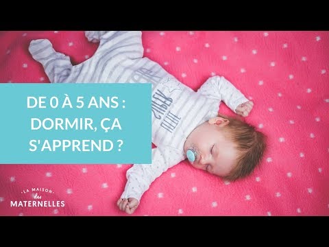 De 0 à 5 ans : dormir, ça s'apprend ?  - La Maison des maternelles #LMDM