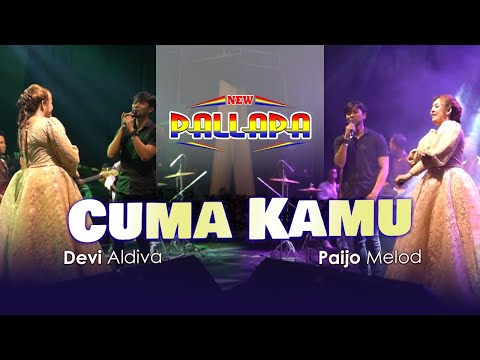 NEW PALLAPA - Cuma Kamu - Devi Aldiva ft Paijo Melod