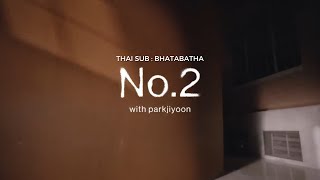 Download lagu [THAI SUB/ ไทยซับ] RM(BTS) - No.2 - with parkjiyoon | bhatabatha mp3