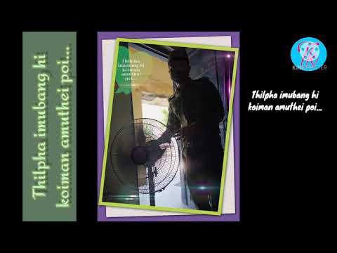 Thilpha Imubang Hi || Koiman Amuthei Poi || Hb La No. 453