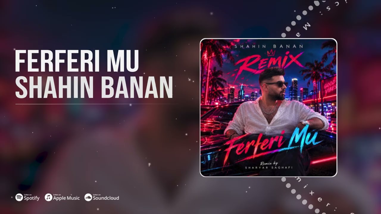Shahin Banan - Ferferi mu | میکس جدید فرفری مو از شاهین بنان