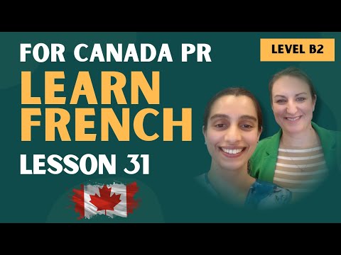 Lesson 31: Advanced Subjunctive in French (Part 2) | B2 Grammar for TEF Canada & Canada PR