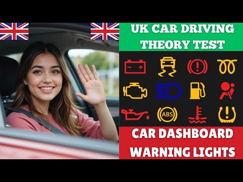 UK Driving Theory Test 2026 | Car Dashboard Warning Lights Explained | What They Mean
