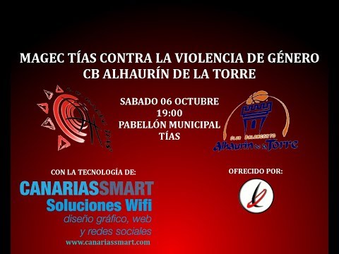 Liga Femenina 2: Magec Tías "Contra la violencia de género" vs CB Alhaurín de la Torre