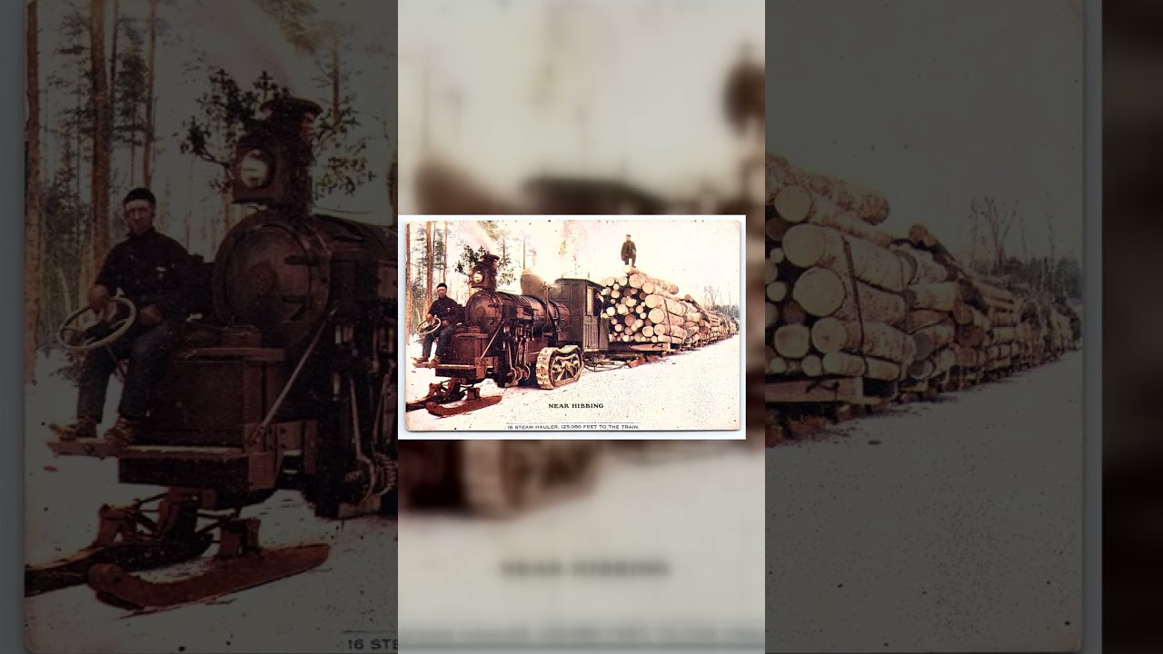 Steam Hauler Logging Near Hibbing, Divided Back Postcard, Early 1900s Video