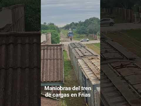 maniobras del tren de cargas en Frias santiago del estero