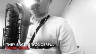 They say it's wonderful - Daniel Freire