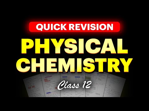 Revise Class 12 Physical Chemistry Formulas FAST in 10 Minutes