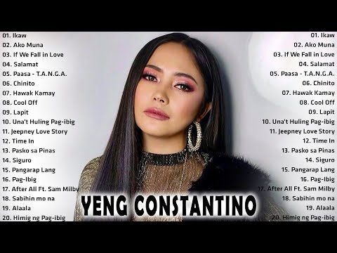 Yeng Constantino Greatest Hits - Yeng Constantino Non-Stop Hits Playlist 2022 - Yeng Hit Songs 2023